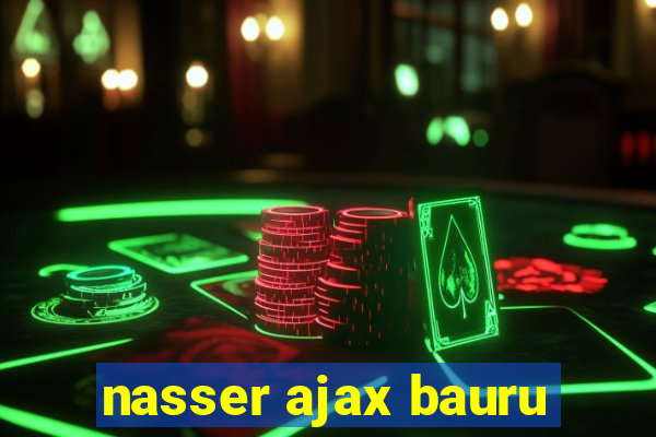 nasser ajax bauru